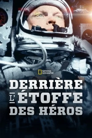 Regarder Derrière l'Étoffe des héros en streaming complet