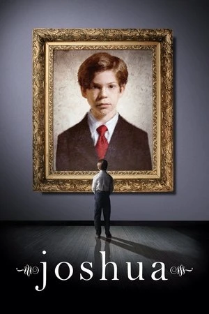 Regarder Joshua en streaming complet