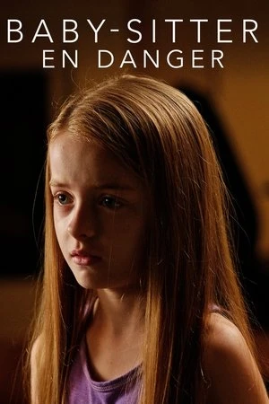  Baby-sitter en danger affiche 