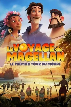 Regarder Le Voyage de Magellan : le premier tour du monde en streaming complet