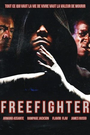 Regarder Freefighter en streaming complet