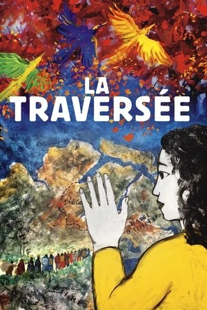 Regarder La Traversée en streaming complet