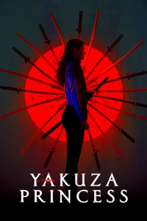 Regarder Yakuza Princess en streaming complet