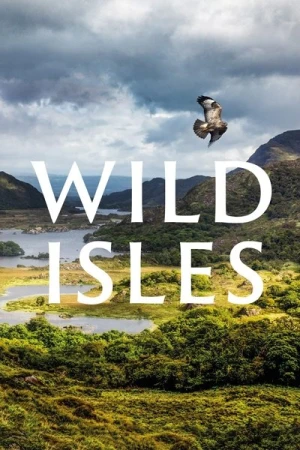 Regarder Wild Isles - Saison 1 en streaming complet