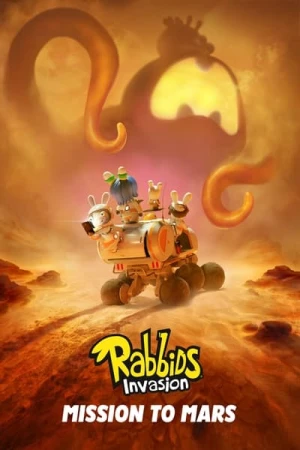 Regarder Les Lapins Crétins - Invasion : Objectif Mars en streaming complet