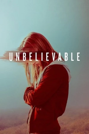 Regarder Unbelievable - Saison 1 en streaming complet