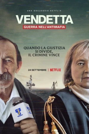 Regarder Vendetta : Le Vrai, Le Faux Et La Mafia - Saison 1 en streaming complet