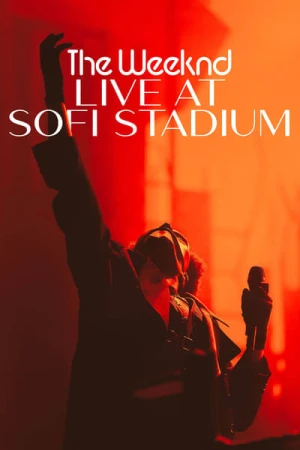 Regarder The Weeknd : Live au stade Sofi en streaming complet