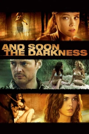 Regarder And Soon the Darkness en streaming complet