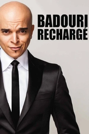 Regarder Rachid Badouri - Rechargé en streaming complet
