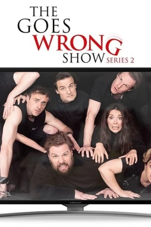 Regarder The Goes Wrong Show - Saison 2 en streaming complet