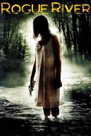 Regarder Rogue River en streaming complet