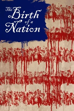 Regarder The Birth of a Nation en streaming complet
